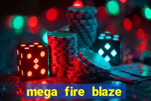 mega fire blaze lucky ball brasileiro