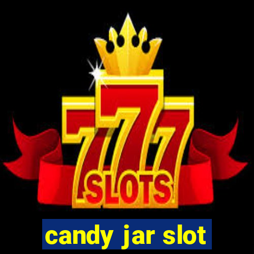 candy jar slot