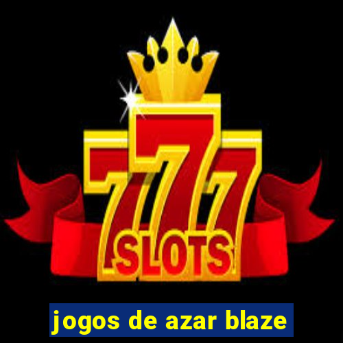 jogos de azar blaze