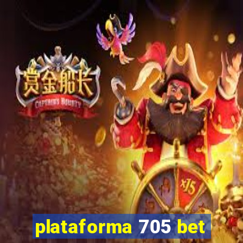 plataforma 705 bet