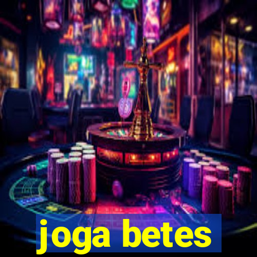 joga betes