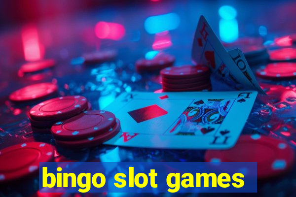 bingo slot games