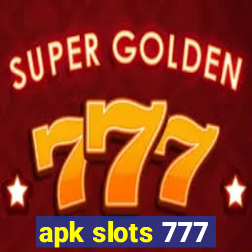 apk slots 777