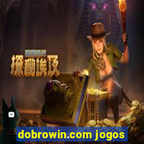 dobrowin.com jogos