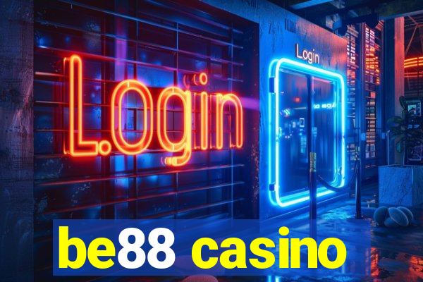 be88 casino