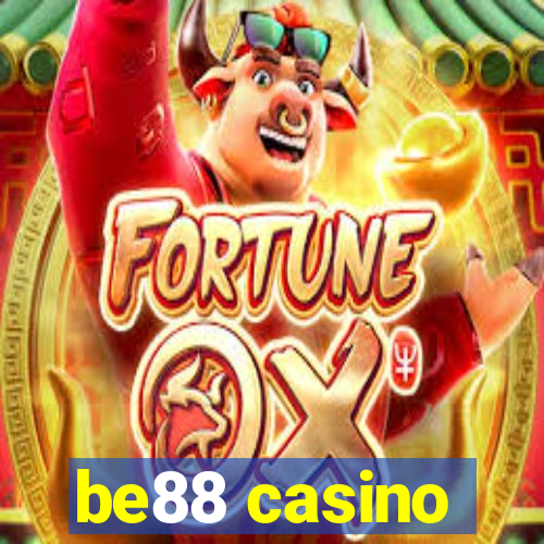 be88 casino