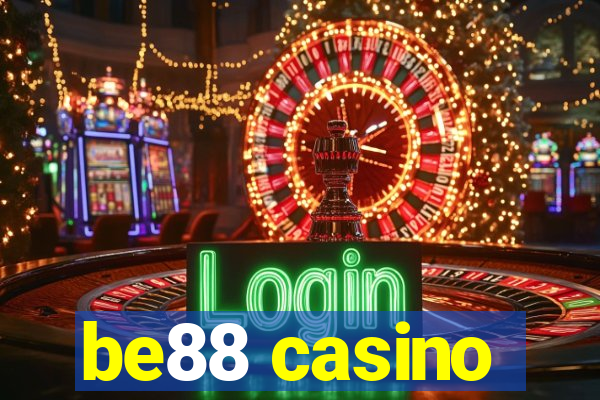 be88 casino