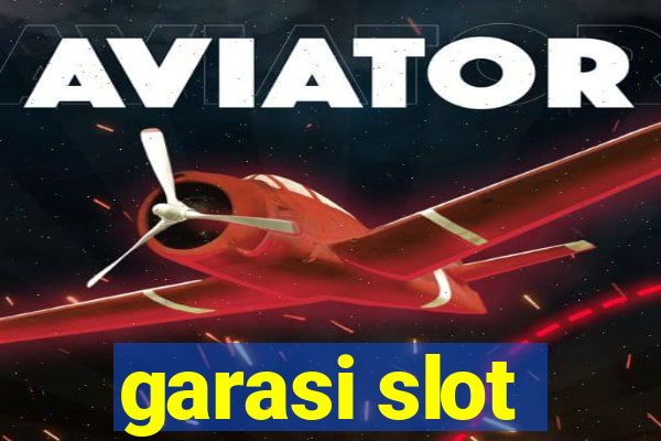 garasi slot