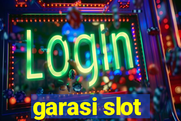 garasi slot