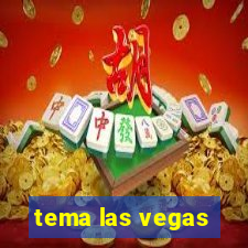 tema las vegas