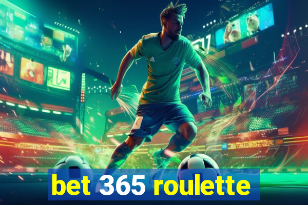 bet 365 roulette