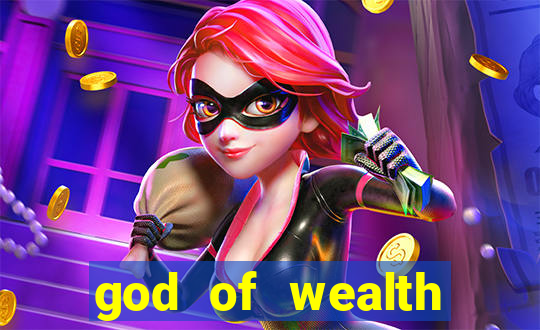 god of wealth mystery link