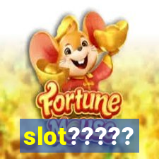 slot?????