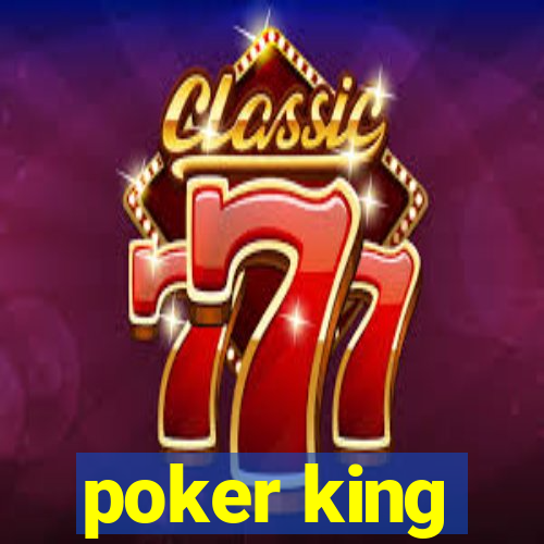 poker king