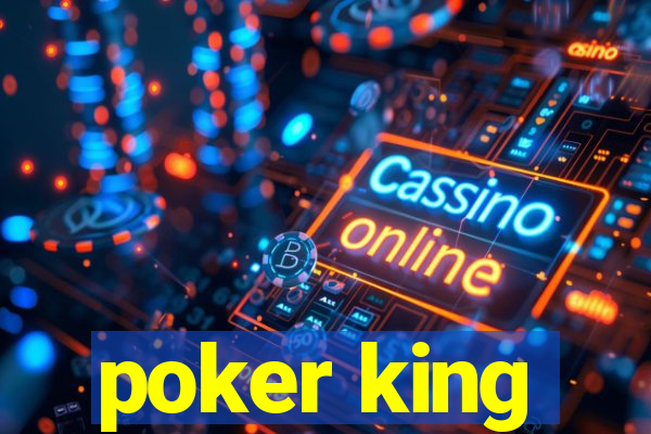 poker king