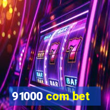 91000 com bet