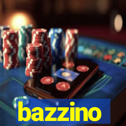 bazzino