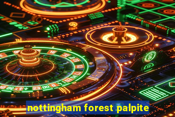 nottingham forest palpite