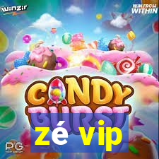 zé vip