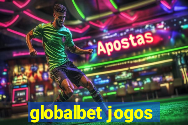 globalbet jogos