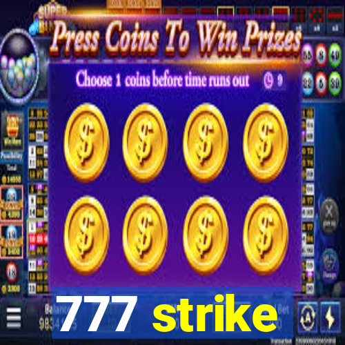 777 strike