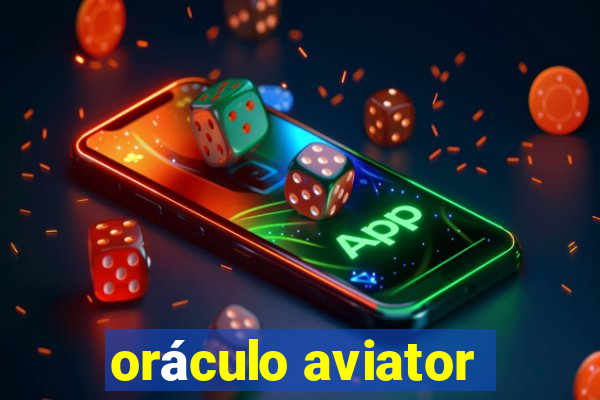 oráculo aviator