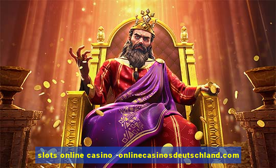 slots online casino -onlinecasinosdeutschland.com