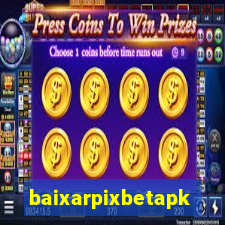 baixarpixbetapk