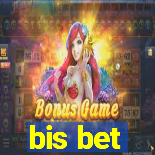 bis bet