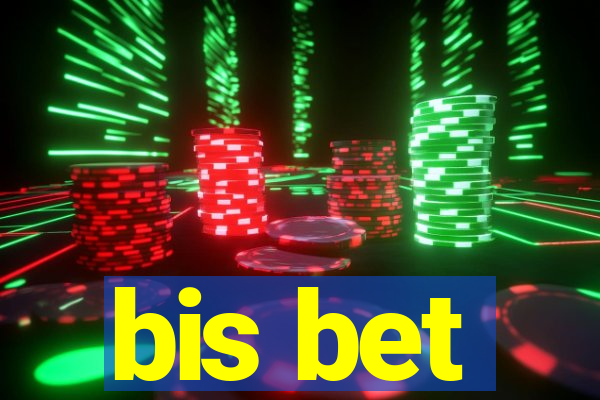 bis bet