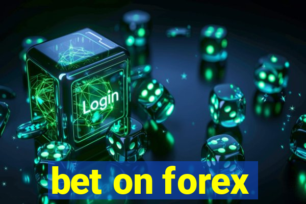 bet on forex