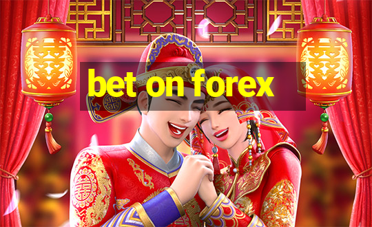 bet on forex