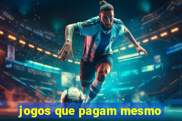 jogos que pagam mesmo