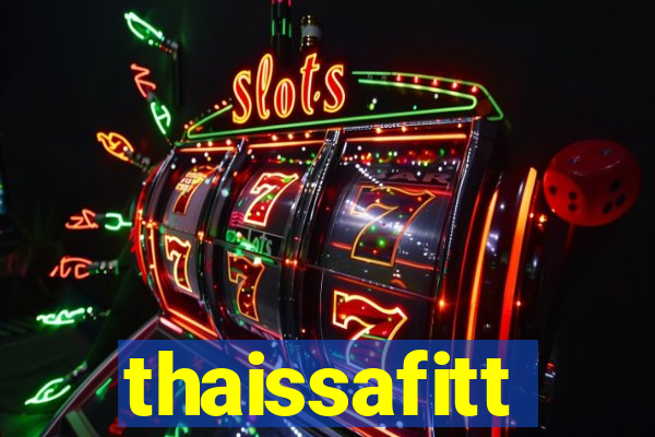 thaissafitt