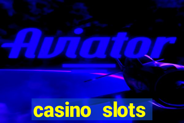 casino slots machines free