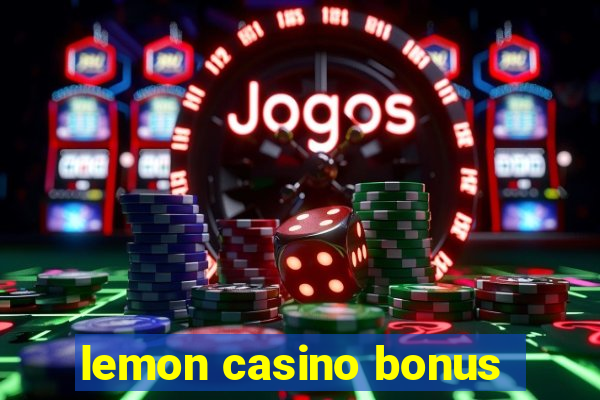 lemon casino bonus