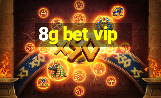 8g bet vip