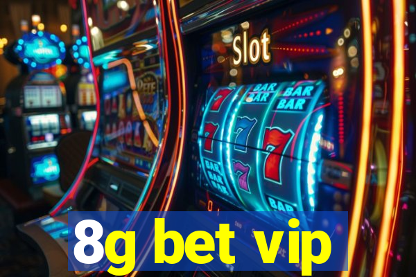 8g bet vip