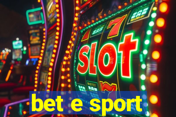 bet e sport