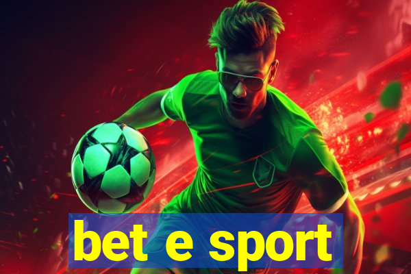 bet e sport