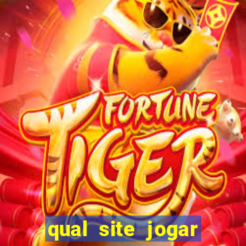 qual site jogar fortune tiger