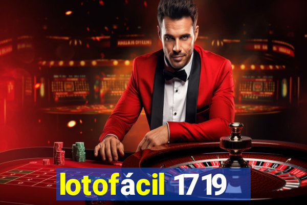 lotofácil 1719