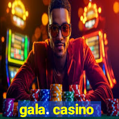 gala. casino