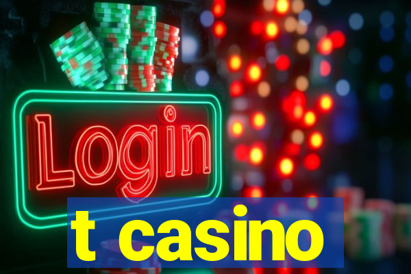 t casino