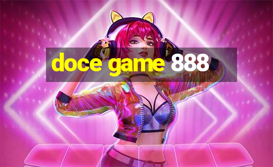 doce game 888