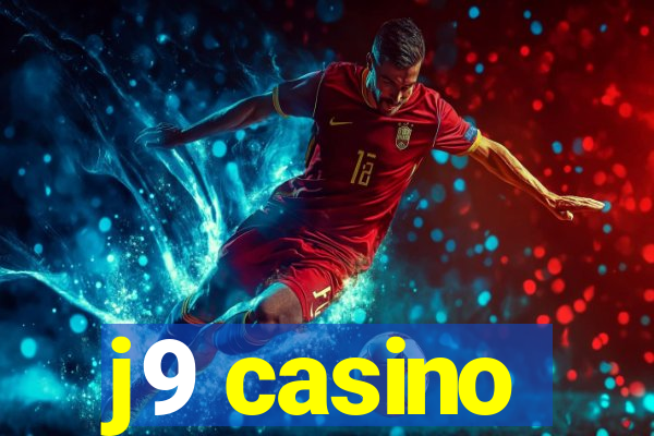 j9 casino