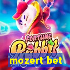 mozert bet