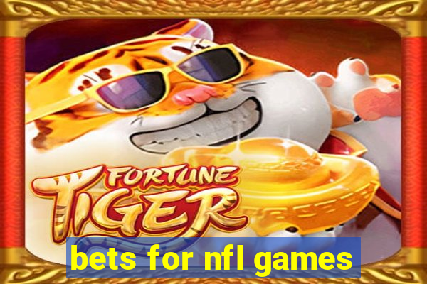 bets for nfl games