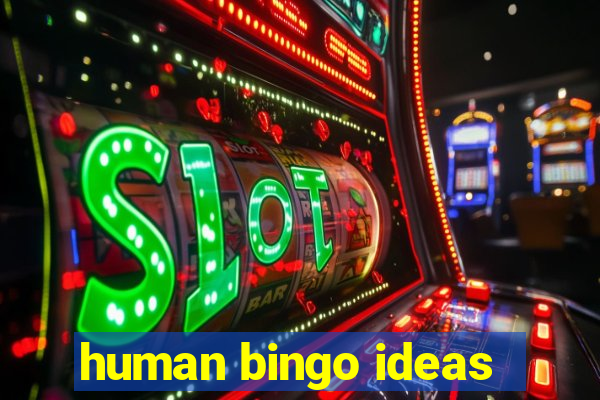 human bingo ideas