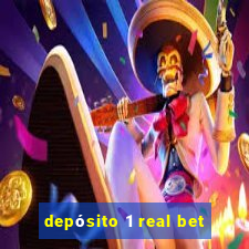 depósito 1 real bet